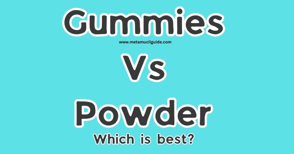 Metamucil Gummies Vs Powder